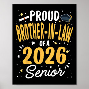 Proud Brother-in-law Of A Cl 2026 Senior Graduatio Poster
