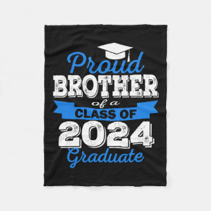 Proud Brother Of 2024 Graduate Awesome Family Fleece Blanket