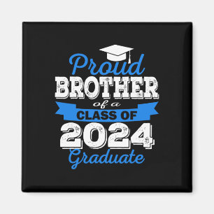 Proud Brother Of 2024 Graduate Awesome Family Magnet