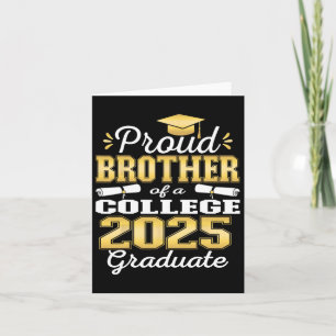 Proud Brother Of 2025 College Graduate Family 24 G Card