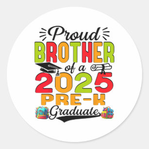 Proud Brother Of 2025 Pre-k Graduate Father’s Day Classic Round Sticker