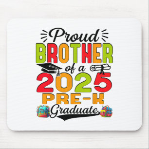 Proud Brother Of 2025 Pre-k Graduate Father’s Day Mouse Mat