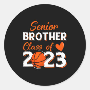 Proud brother of a 2023 senior basketball graduati classic round sticker