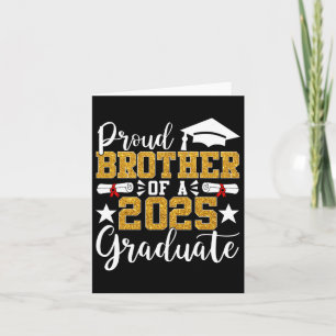 Proud Brother Of A 2025 Graduate Brother Graduatio Card