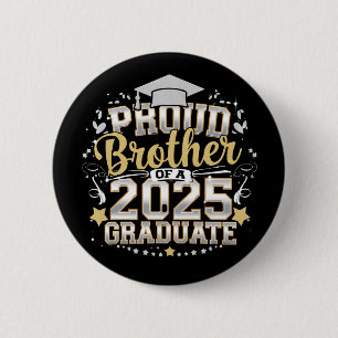 Proud Brother Of A 2025 Graduate Graduation 6 Cm Round Badge