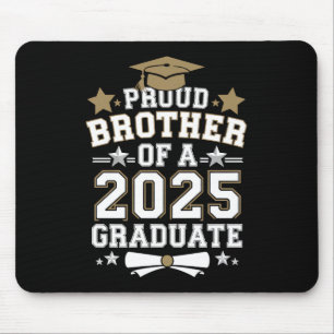 Proud Brother Of A 2025 Graduate Graduation Family Mouse Mat