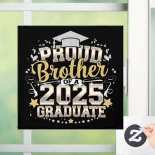 Proud Brother Of A 2025 Graduate Graduation Window Cling