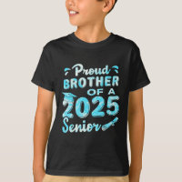 Proud Brother Of A 2025 Senior Graduate1