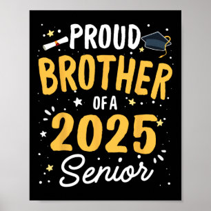 Proud Brother Of A 2025 Senior Graduation Cl 2025 Poster