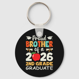 Proud Brother Of A 2026 2nd Grade Graduate Graduat Key Ring