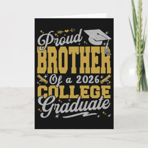 Proud Brother Of A 2026 College Graduate Graduatio Card