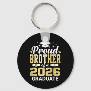 Proud Brother Of A 2026 Graduate Cl Of Graduation Key Ring