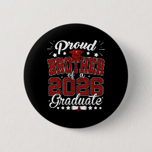 Proud Brother Of A 2026 Graduate Senior 2026 Gradu 6 Cm Round Badge