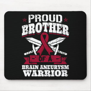 Proud Brother Of A Brain Aneurysm Warrior Awarenes Mouse Mat