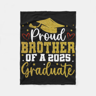Proud Brother Of A Cl Of 2025 Graduate Senior Grad Fleece Blanket