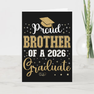 Proud Brother Of A Cl Of 2026 Graduate For Graduat Card