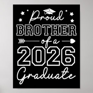 Proud Brother Of A Cl Of 2026 Graduate Senior 2026 Poster