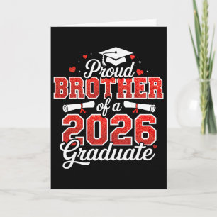 Proud Brother Of A Cl Of 2026 Graduate Senior Grad Card