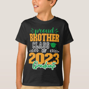 Proud BROTHER of a Class of 2023 MODERN SCRIPT T-Shirt