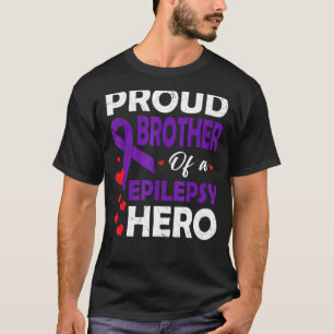 Proud Brother Of A Epilepsy Hero Warrior Purple Ri T-Shirt