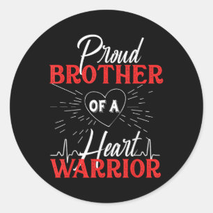 Proud Brother Of A Heart Warrior Chd Awareness  Classic Round Sticker