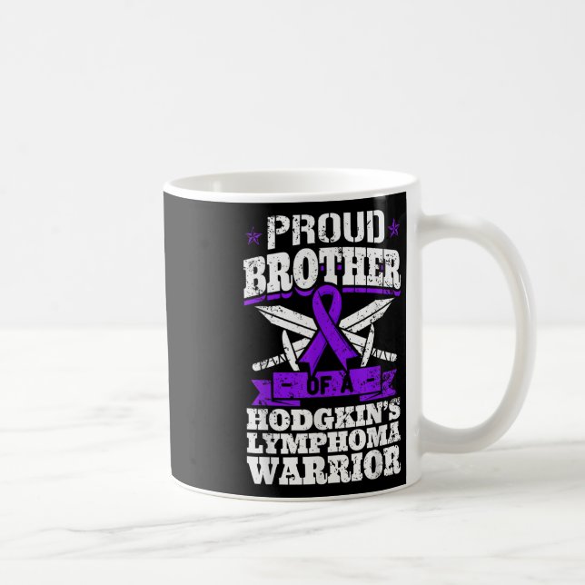 Proud Brother Of A Hodgkins Lymphoma Warrior Hl Aw Coffee Mug (Right)