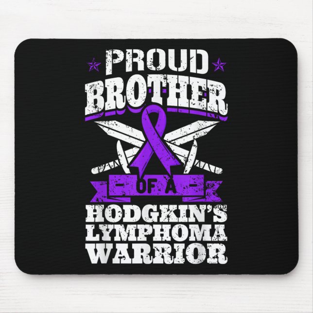 Proud Brother Of A Hodgkins Lymphoma Warrior Hl Aw Mouse Mat (Front)
