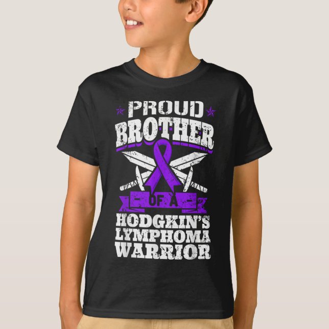 Proud Brother Of A Hodgkins Lymphoma Warrior Hl Aw T-Shirt (Front)
