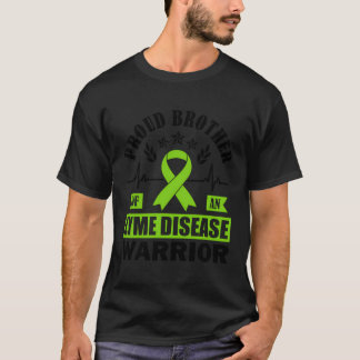 Proud Brother Of A Lyme Disease Warrior Tick-Borne T-Shirt