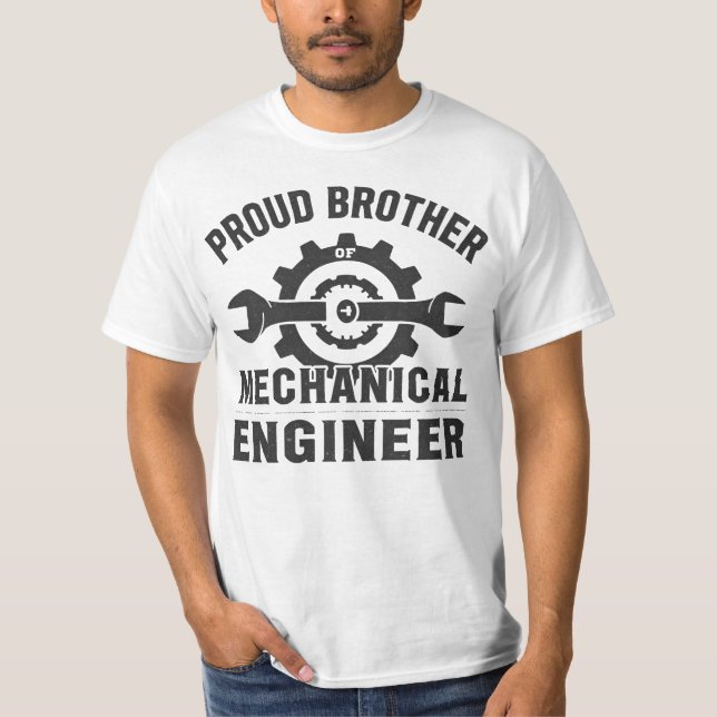 Proud Brother of a Mechanical Engineer T-Shirt (Front)