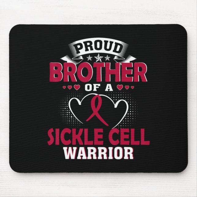 Proud Brother Of A Sickle Cell Warrior  Mouse Mat (Front)