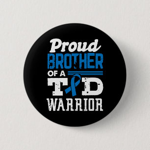 Proud Brother Of A T1D Warrior Diabetes Awareness 6 Cm Round Badge