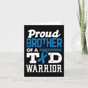 Proud Brother Of A T1D Warrior Diabetes Awareness  Card