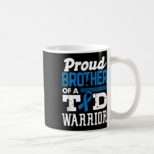 Proud Brother Of A T1d Warrior Diabetes Awareness Coffee Mug
