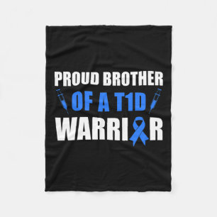 Proud Brother Of A T1d Warrior Diabetes Awareness Fleece Blanket