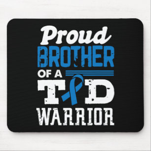 Proud Brother Of A T1D Warrior Diabetes Awareness Mouse Mat