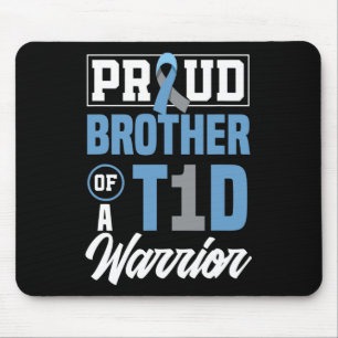 Proud Brother Of A T1d Warrior Diabetes Awareness Mouse Mat