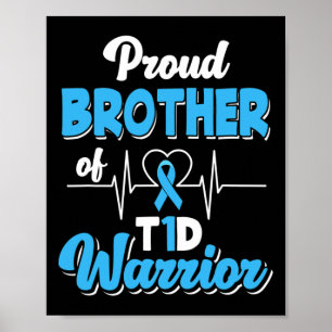 Proud Brother Of A T1d Warrior Diabetic Diabetes A Poster