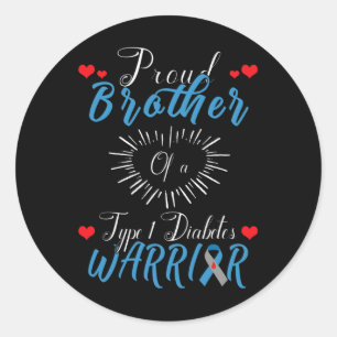 Proud Brother Of A Type 1 Diabetes Warrior Awarene Classic Round Sticker