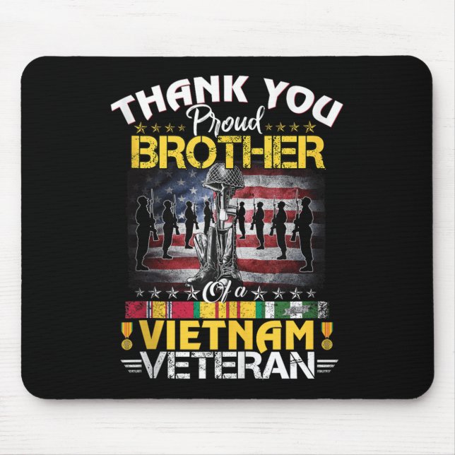 Proud Brother Of A Vietnam Veteran - Thank You Vie Mouse Mat (Front)