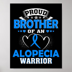 PROUD BROTHER OF AN ALOPECIA WARRIOR POSTER