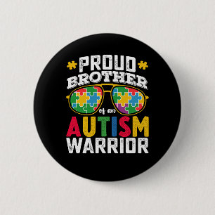 Proud Brother Of An Autism Warrior Family 6 Cm Round Badge