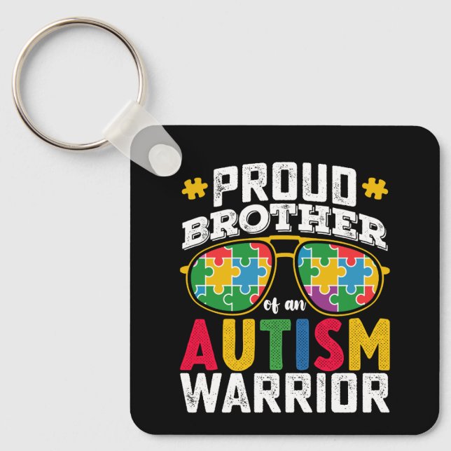 Proud Brother Of An Autism Warrior Family Key Ring (Front)