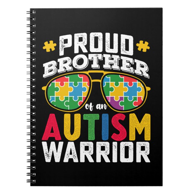 Proud Brother Of An Autism Warrior Family Notebook (Front)