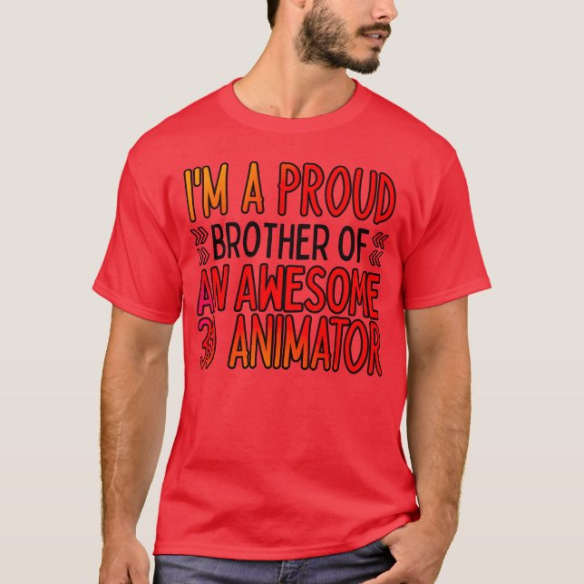 Proud brother of an awesome 3d animator retro T-Shirt (Front)