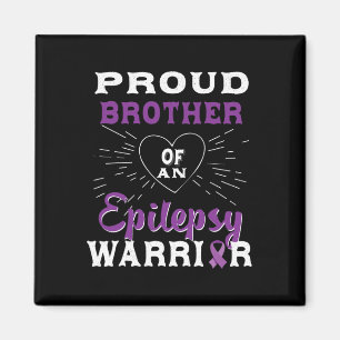 Proud Brother Of An Epilepsy Warrior Awareness 1 Magnet