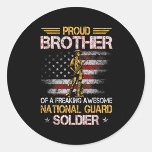 Proud Brother Of National Guard Soldier Veterans D Classic Round Sticker