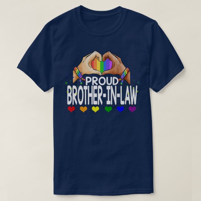 Proud BrotherInLaw LGBT Gay Lesbian Pride Parades  T-Shirt (Design Front)