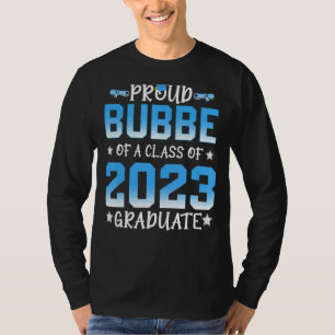 Proud Bubbe Of A Class Of 2023 Graduate Senior 23 T-Shirt