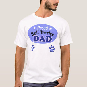 Proud Bull Terrier Dad T-Shirt